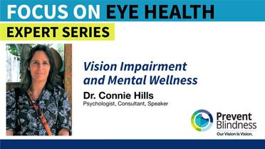 Prevent Blindness Launches Multiple Efforts to Provide Education and Resources on the Effects of Vision Loss and Blindness on